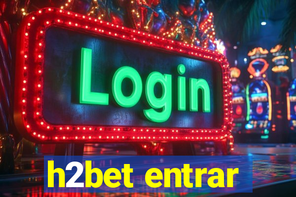 h2bet entrar